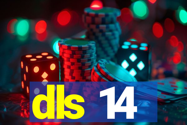 dls 14